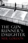 The Gun Runner's Daughter - eBook