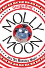 Molly Moon and the Monster Music - eBook