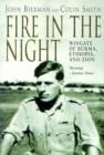 Fire in the Night : Wingate of Burma, Ethiopia and Zion - eBook