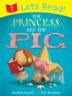 Let's Read! The Princess and the Pig - Book