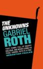 The Unknowns - Gabriel Roth