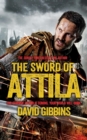 The Sword of Attila : Total War: Rome - Book