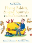 Flying Rabbits, Singing Squirrels and Other Bedtime Stories - Book