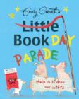 Emily Gravett's Little Book Day Parade : 50 Copy Shrinkwrap - Book