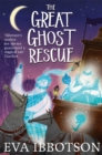 The Great Ghost Rescue - Book
