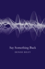 Say Something Back - Book