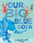 Our Big Blue Sofa - Book
