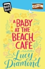 A Baby at the Beach Cafe - eBook