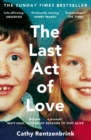 The Last Act of Love : The Story of My Brother and His Sister - eBook