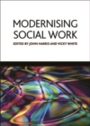Modernising social work : Critical considerations - eBook