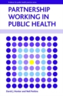 Partnership working in public health - Book
