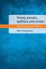 Young People, Welfare and Crime : Governing Non-Participation - Book