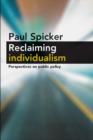 Reclaiming Individualism : Perspectives on Public Policy - Book