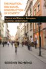 The Political and Social Construction of Poverty : Central and Eastern European Countries in Transition - eBook