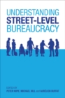 Understanding Street-Level Bureaucracy - Book