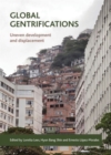 Global Gentrifications : Uneven Development and Displacement - Book