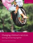 Changing children's services : Working and learning together - eBook