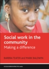 Social work in the community : Making a difference - eBook
