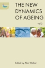The New Dynamics of Ageing Volume 2 - Book