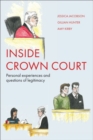 Inside Crown Court : Personal Experiences and Questions of Legitimacy - Book