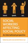 Social workers affecting social policy : An International perspective - eBook