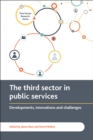 The third sector delivering public services : Developments, innovations and challenges - eBook
