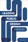Leading public design : Discovering human-centred governance - eBook