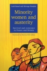 Minority women and austerity : Survival and resistance in France and Britain - Book