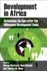 Development in Africa : Refocusing the Lens After the Millennium Development Goals - Book