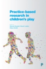 Practice-Based Research in Children's Play - Book