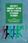 Austerity, Community Action, and the Future of Citizenship in Europe - eBook