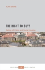 The Right to Buy? : Selling off public and social housing - Book