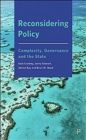 Reconsidering Policy : Complexity, Governance and the State - Book