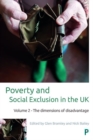 Poverty and Social Exclusion in the UK : Volume 2 - The Dimensions of Disadvantage - Book