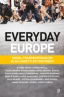 Everyday Europe : Social transnationalism in an unsettled continent - eBook