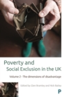 Poverty and Social Exclusion in the UK : Volume 2 - The Dimensions of Disadvantage - eBook
