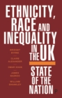 Ethnicity, Race and Inequality in the UK : State of the Nation - eBook
