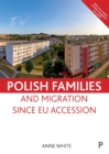 Polish Families and Migration since EU Accession - eBook