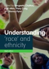 Understanding 'Race' and Ethnicity : Theory, History, Policy, Practice - Book