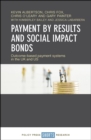 Payment by Results and Social Impact Bonds : Outcome-based payment systems in the UK and US - eBook