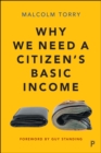 Why We Need a Citizen's Basic Income : The desirability and implementation of an unconditional income - eBook