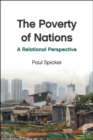 The Poverty of Nations : A Relational Perspective - Book