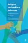 Religion and Welfare in Europe : Gendered and Minority Perspectives - Book