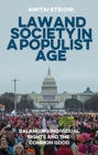 Law and society in a populist age : Balancing individual rights and the common good - Book