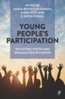 Young People's Participation : Revisiting Youth and Inequalities in Europe - Book