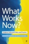 What Works Now? : Evidence-Informed Policy and Practice - eBook