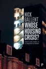 Whose Housing Crisis? : Assets and Homes in a Changing Economy - Book