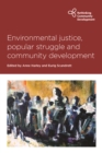 Environmental Justice, Popular Struggle and Community Development - eBook
