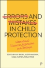 Errors and Mistakes in Child Protection : International Discourses, Approaches and Strategies - eBook