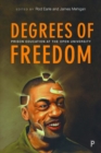 Degrees of Freedom : Prison Education at The Open University - Book